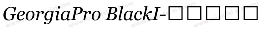 GeorgiaPro BlackI字体转换